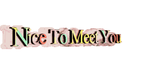 Nice to Meet You Multi Pictures, Images and Photos