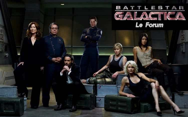 Battlestar Galactica, le forum