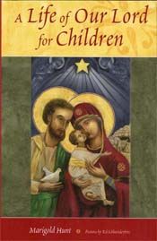 A Life of Our Lord for Children